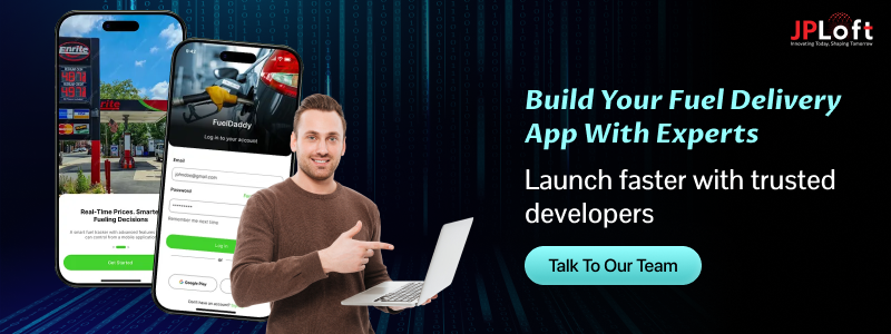 Build Your Fuel Delivery App With Experts